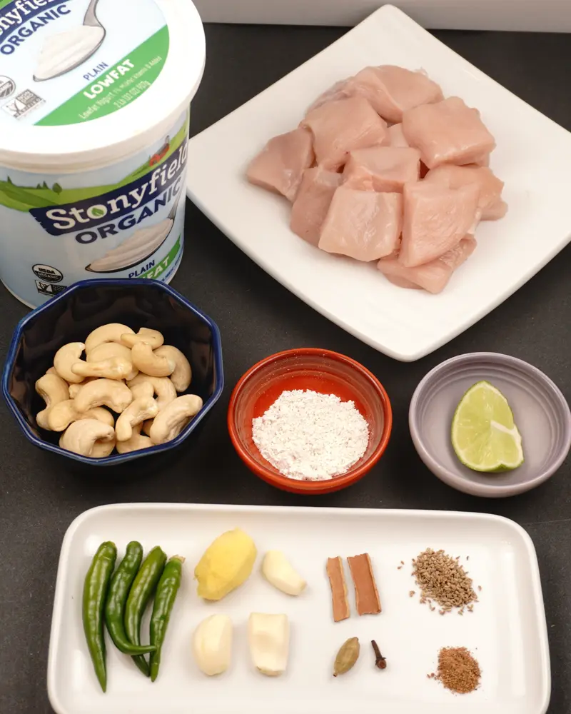 Ingredients for Less Oil Cashew Chicken Tikka (Afghani Murgh Tikka) including Boneless skinless chicken breast, Raw cashew, Lime juice
